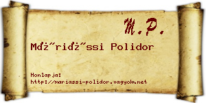 Máriássi Polidor névjegykártya